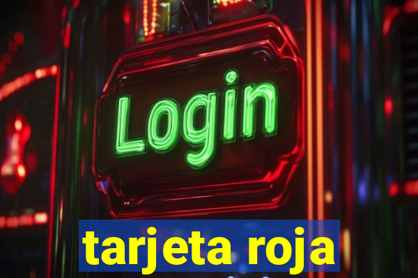 tarjeta roja